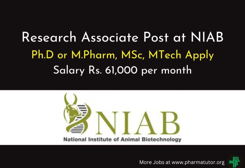 Opportunity for Ph.D or M.Pharm, MSc, MTech as Research Associate at NIAB