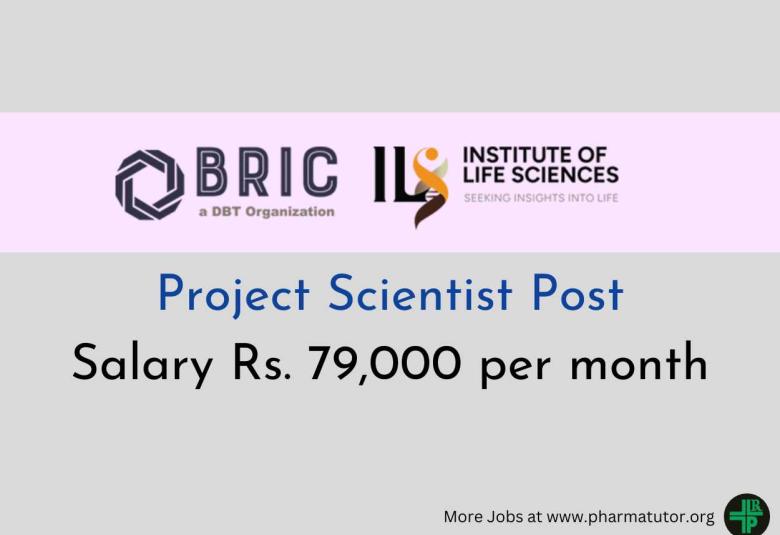 Opportunity for Project Scientist at Institute of Life Sciences