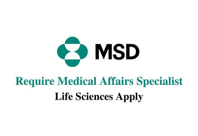 Require Medical Affairs Specialist at MSD