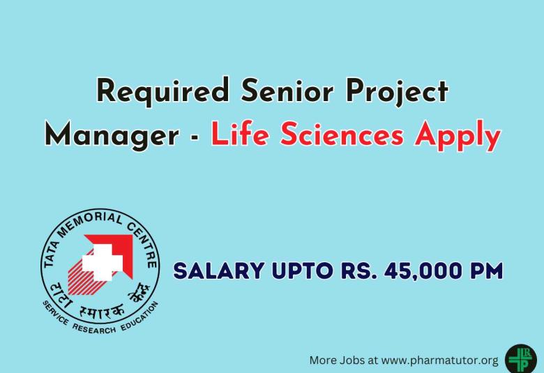Required Senior Project Manager at Tata Memorial Hospital
