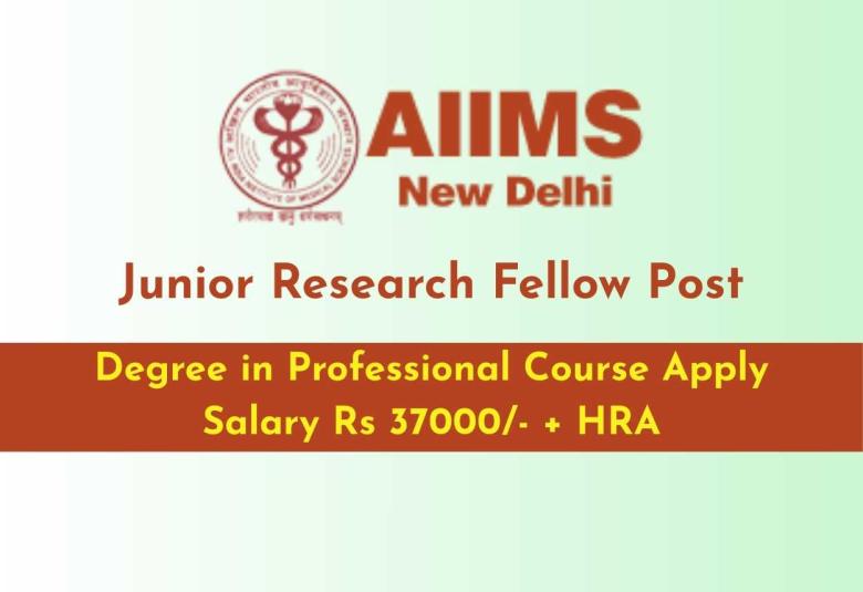 Vacancy for Junior Research Fellow at AIIMS