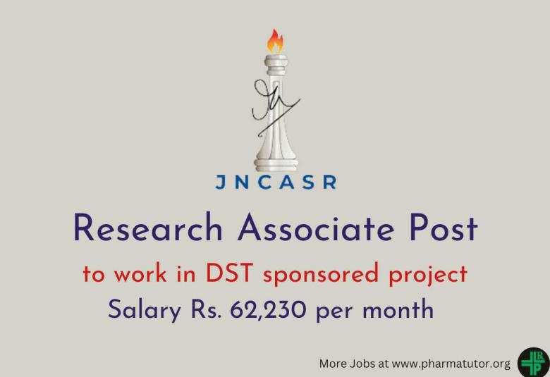 Vacancy for Research Associate to work in DST sponsored project at JNCASR