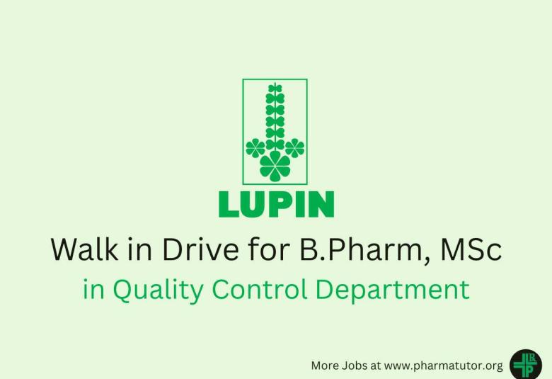 Walk in Drive for B.Pharm, MSc in Quality Control Department at Lupin