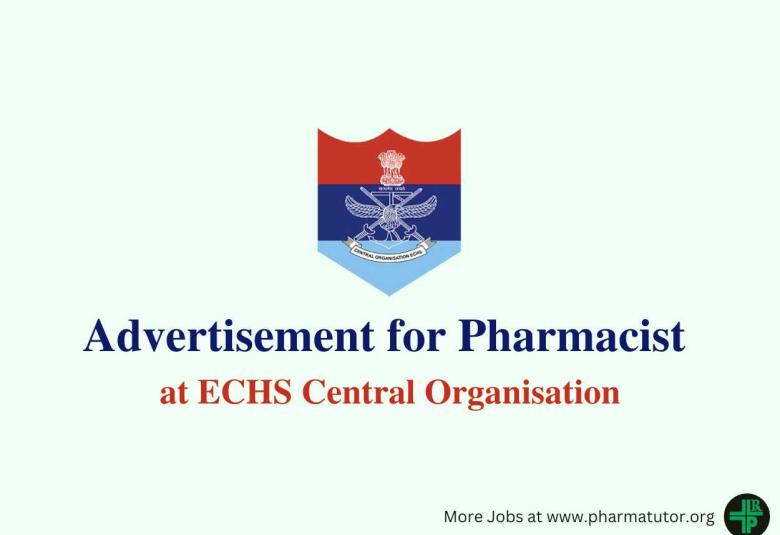 Advertisement for Pharmacist at ECHS Central Organisation