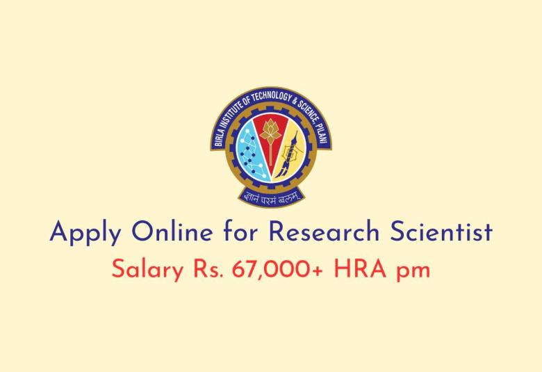 Apply Online for Research Scientist at BITS Pilani
