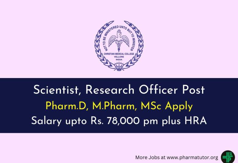 Christian Medical College looking for Scientist, Research Officer