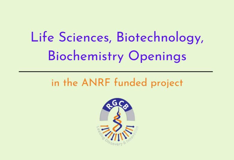 Life sciences, Biotechnology, Biochemistry Openings at RGCB