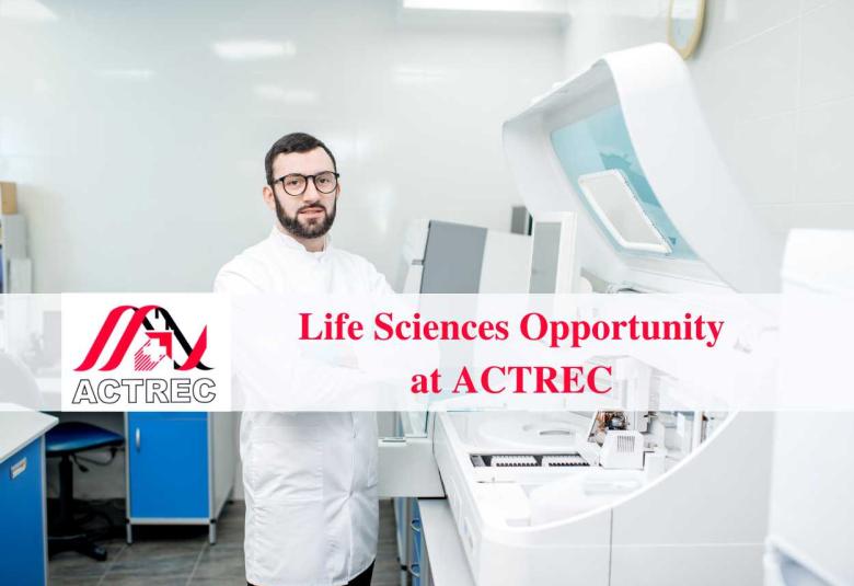 Life Sciences Opportunity at ACTREC