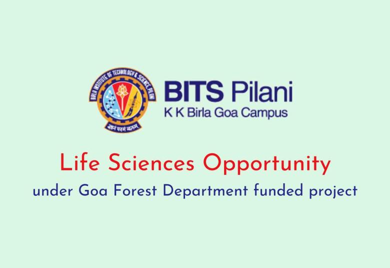 Life Sciences Opportunity at BITS Pilani - Goa Campus