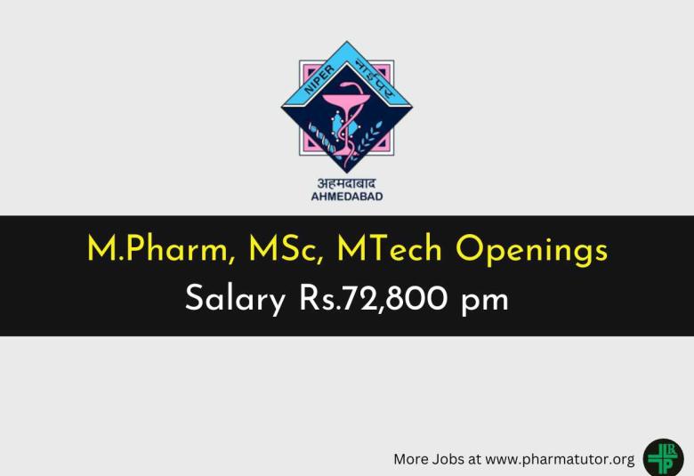 M.Pharm, MSc, MTech Openings at NIPER