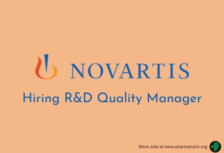 Novartis Hiring R&D Quality Manager