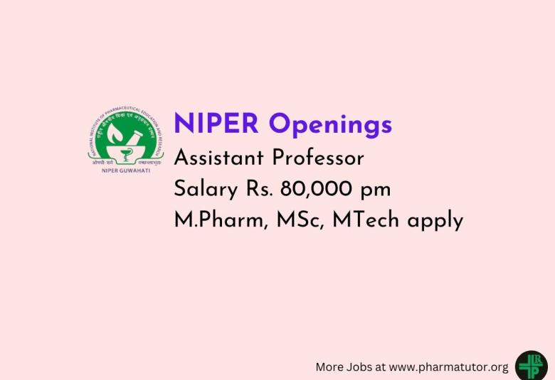 Openings for Assistant Professor at NIPER