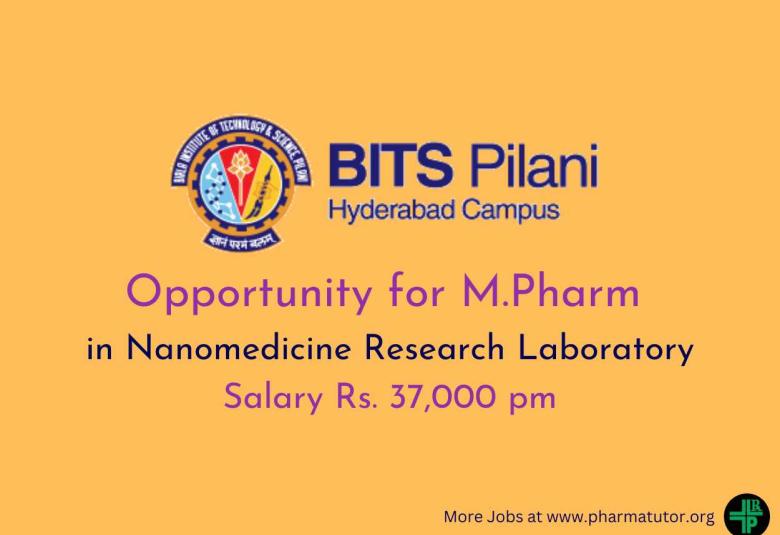 Opportunity for M.Pharm in Nanomedicine Research Laboratory at BITS Pilani