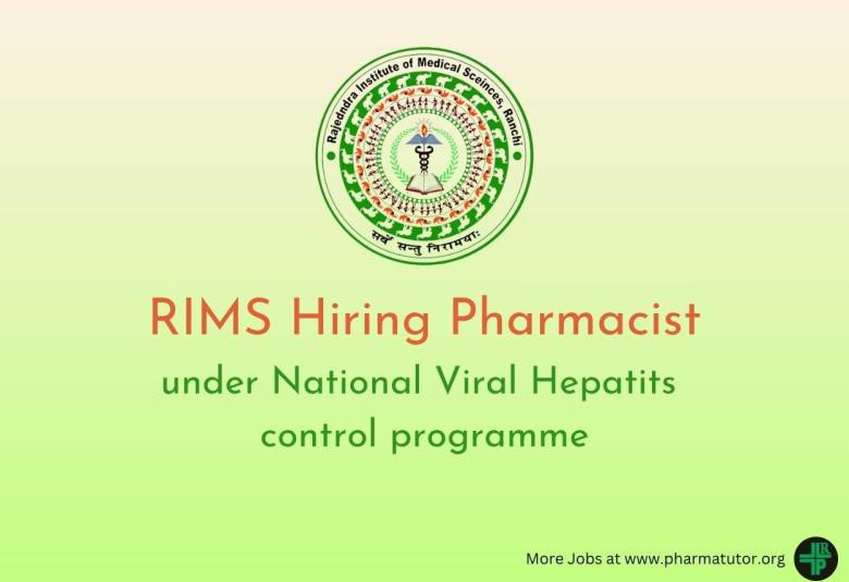 RIMS Hiring Pharmacist under National Viral Hepatits control programme