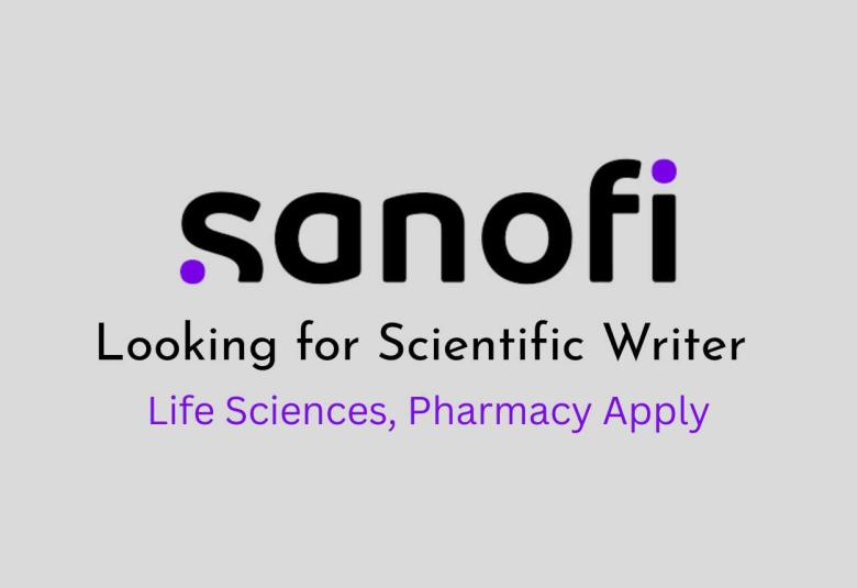 Sanofi looking for Scientific Writer