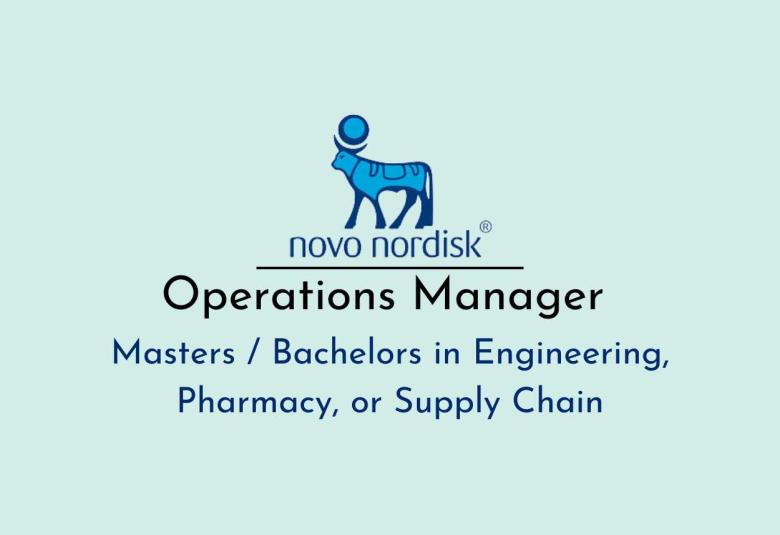 Work as Operations Manager at Novo Nordisk