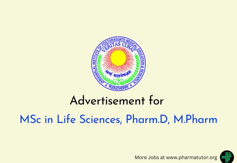 Advertisement for MSc in Life Sciences, Pharm.D, M.Pharm at JIPMER
