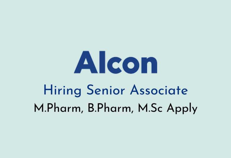Alcon Hiring Senior Associate