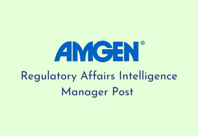 Amgen Require Regulatory Affairs Intelligence Manager