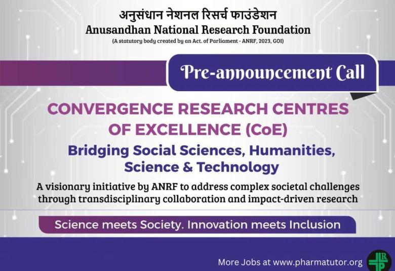 ANRF-Convergence Research Centres of Excellence for Pharmacy and Life Sciences
