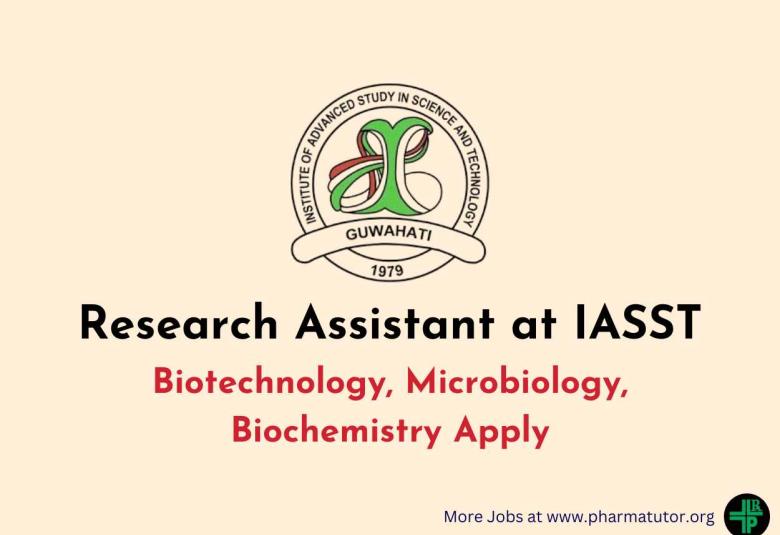 Applications are invited for Research Assistant at IASST