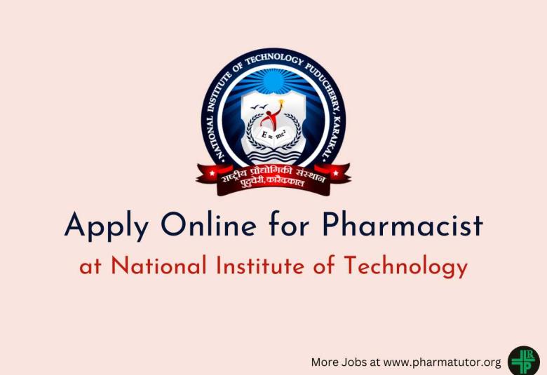 Apply Online for Pharmacist at National Institute of Technology
