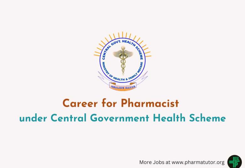 Career for Pharmacist under Central Government Health Scheme
