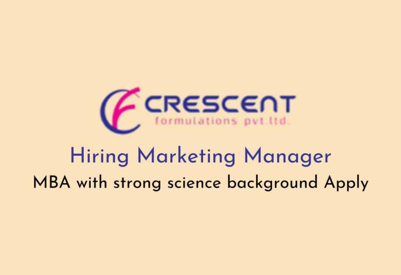Crescent Formulations Hiring Marketing Manager