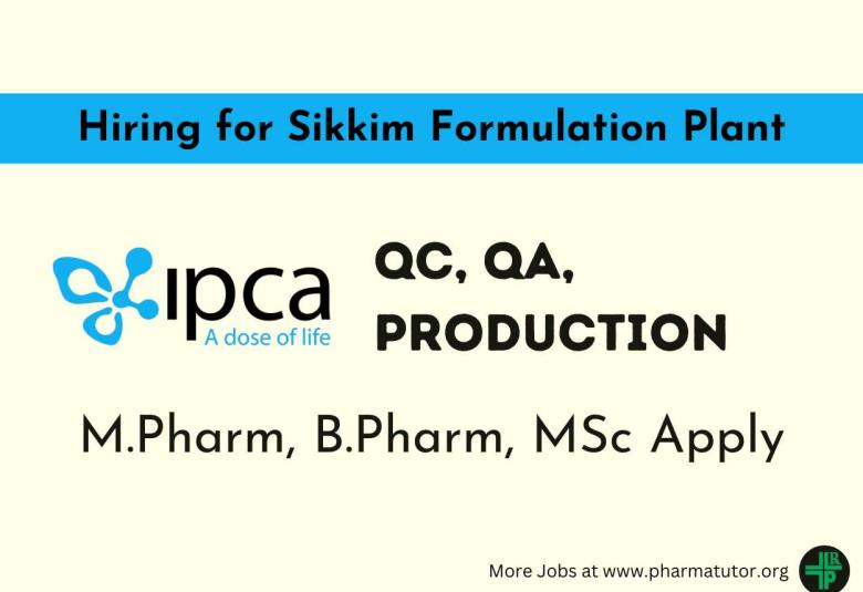 Hiring M.Pharm, B.Pharm, MSc for QC, QA, Production at Ipca