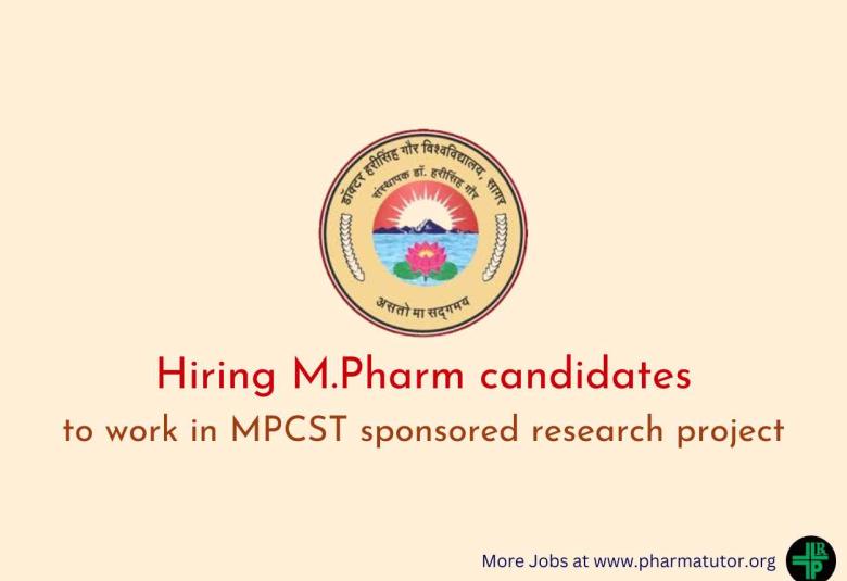 Hiring M.Pharm candidates at Dr. Harisingh Gour Vishvvavidyalaya