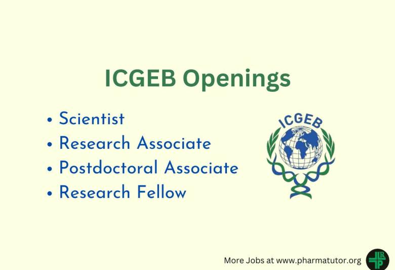 ICGEB openings for Research Associate, Scientist, Postdoctoral Associate, Research Fellow