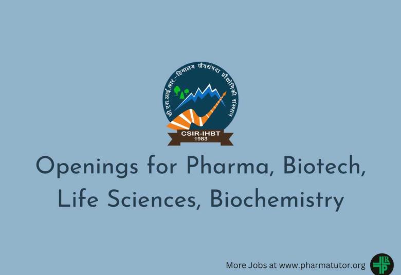 IHBT Openings for Pharma, Life Sciences, Biotechnology, Biochemistry candidates