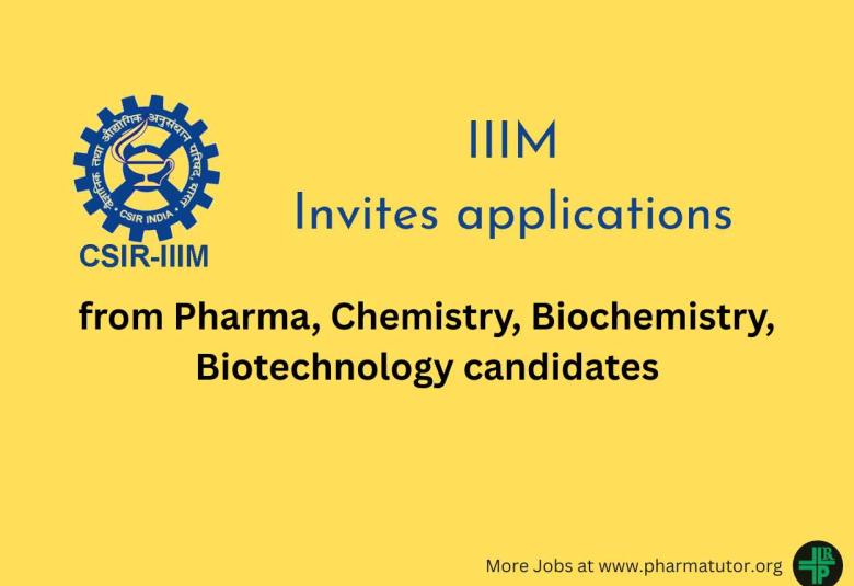 IIIM invites applications from Pharma, Chemistry, Biochemistry, Biotechnology candidates