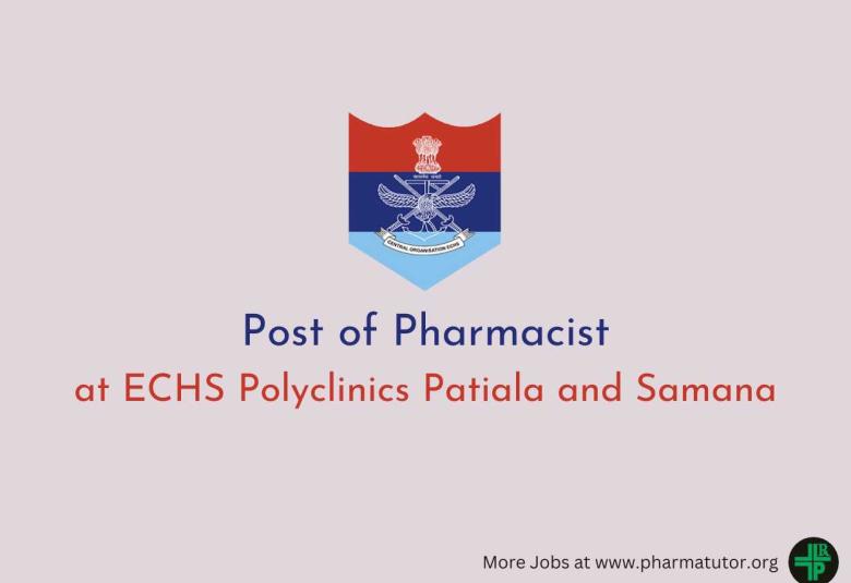 Invites applications for Post of Pharmacist at ECHS Polyclinics Patiala and Samana