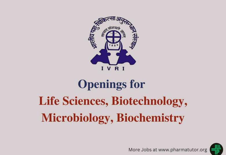 IVRI Invites application from Life Sciences, Biotechnology, Microbiology, Biochemistry candidates