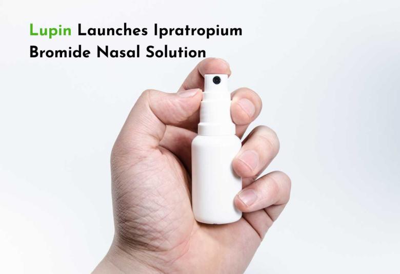 Lupin launches Ipratropium Bromide Nasal Solution in the United States