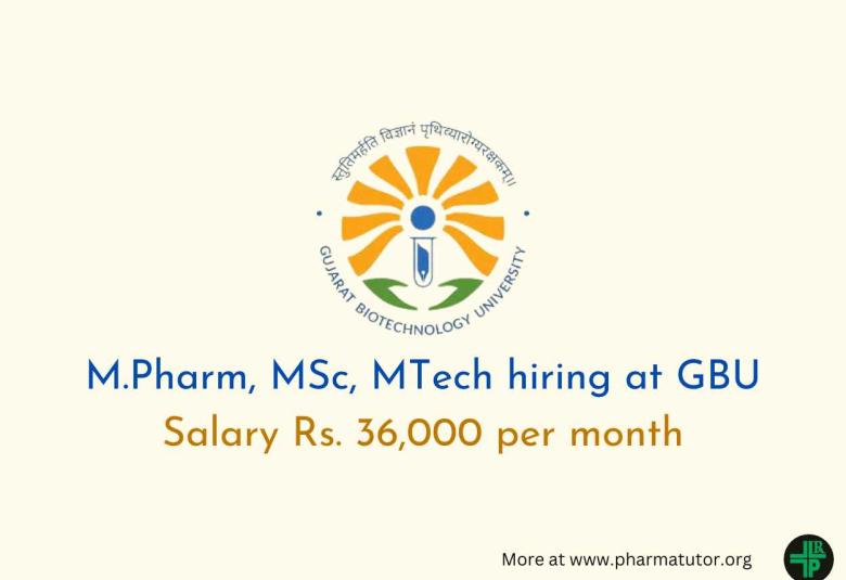 M.Pharm, MSc, MTech candidates hiring at GBU