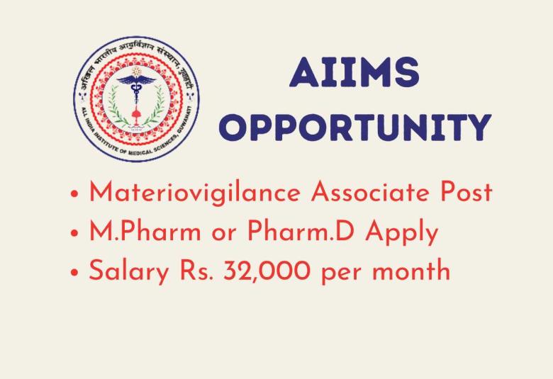 Opportunity for M.Pharm or Pharm.D as Junior Materiovigilance Associate at AIIMS