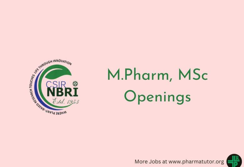 NBRI invites applications from M.Pharm, MSc candidates