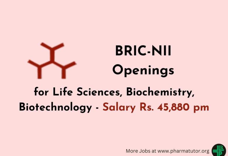 NII Openings for Life Sciences, Biochemistry, Biotechnology