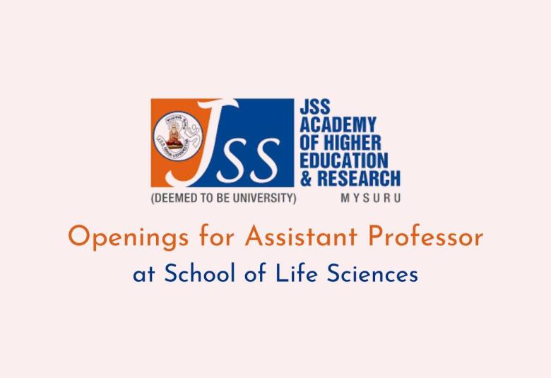 Openings for Assistant Professor at School of Life Sciences
