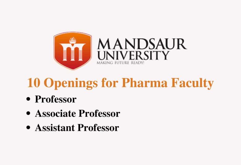 Openings for Pharma Faculty at Mandsaur University