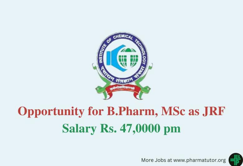Opportunity for B.Pharm, MSc as JRF at Institute of Chemical Technology