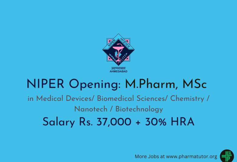Opportunity for M.Pharm, MS Pharm, MSc to work in ANRF- PMECRG funded project at NIPER