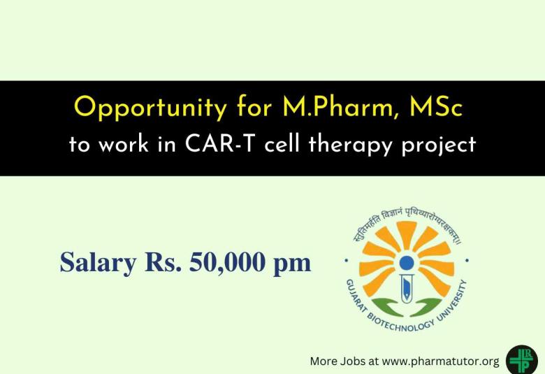 Opportunity for M.Pharm, MSc to work in CAR-T cell therapy project at GBU