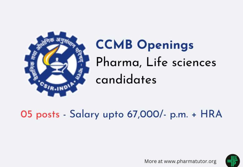 Opportunity for Pharma, Life sciences candidates at CCMB