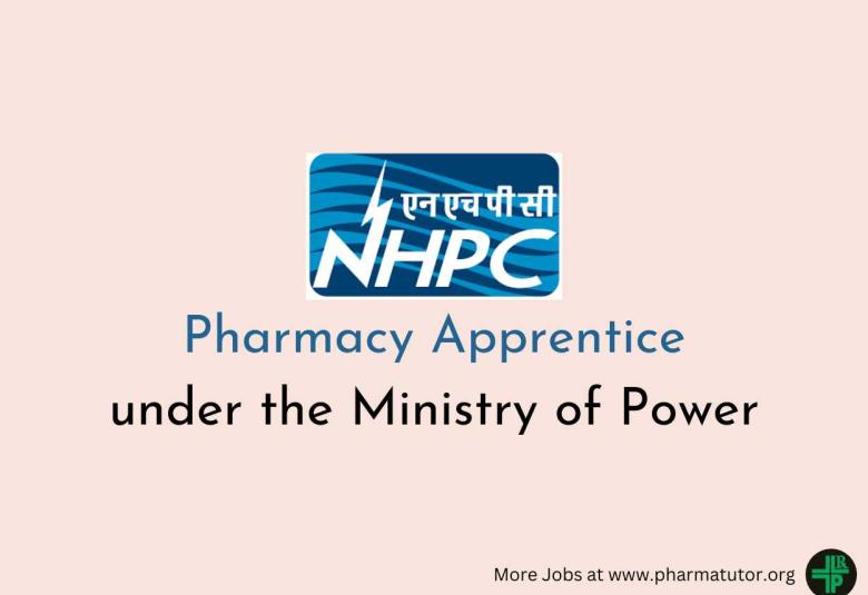 Pharmacy Apprentice under the Ministry of Power at NHPC Limited
