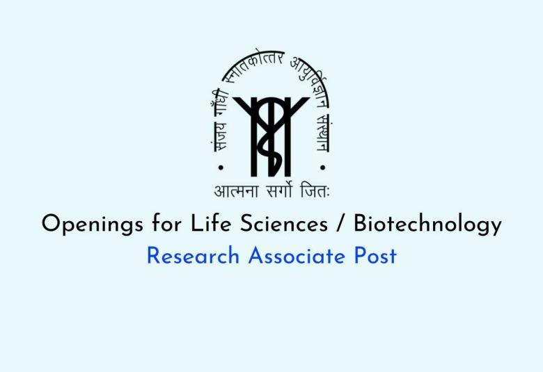 SGPGIMS Openings for Life Sciences / Biotechnology