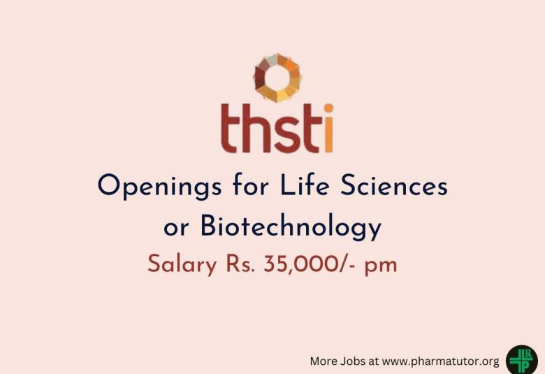 THSTI Openings for Life Sciences or Biotechnology