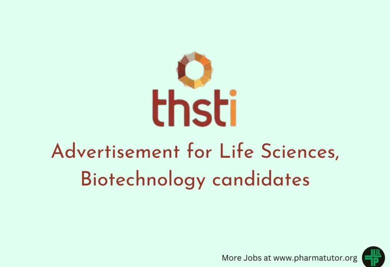 Advertisement for Life Sciences, Biotechnology candidates at THSTI